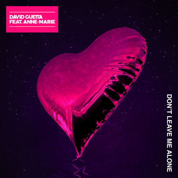 Accords et paroles Don't Leave Me Alone David Guetta