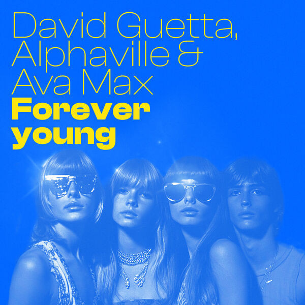 Accords et paroles Forever Young David Guetta