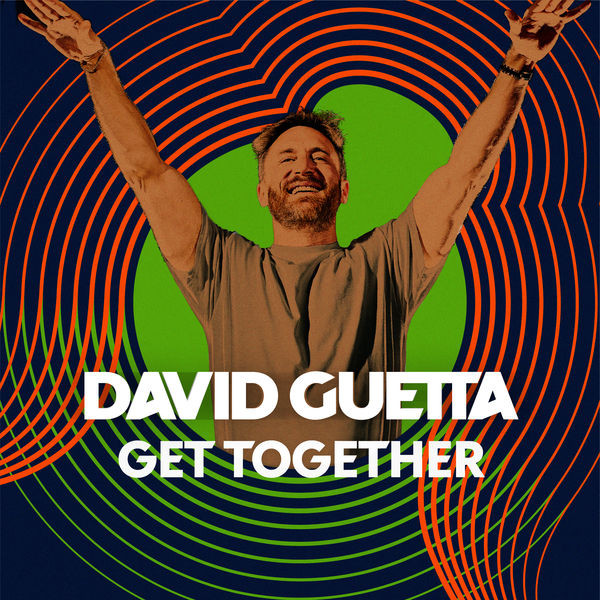 Accords et paroles Get Together David Guetta