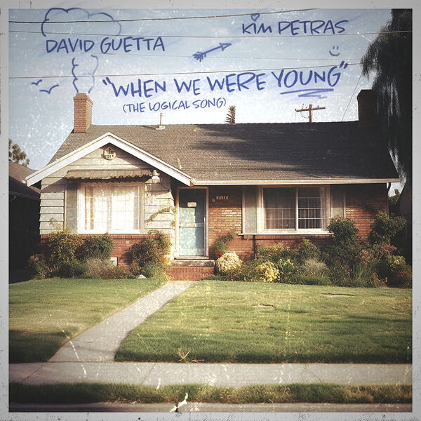Accords et paroles When We Were Young The Logical Song David Guetta