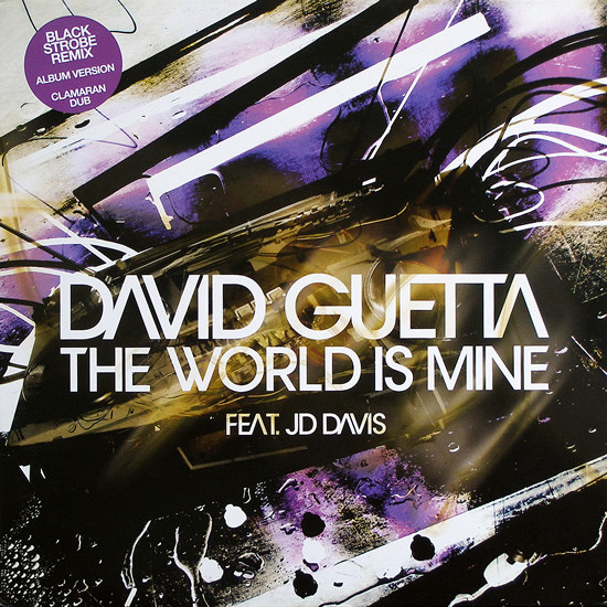 Accords et paroles The World Is Mine David Guetta