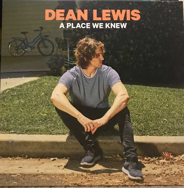 Accords et paroles A Place We Knew Dean Lewis