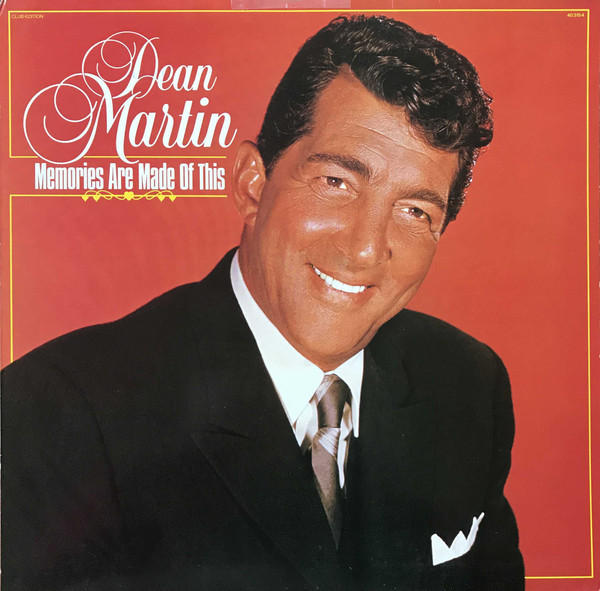 Accords et paroles Memories are made of this Dean Martin
