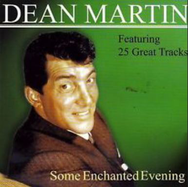 Accords et paroles Some Enchanted Evening Dean Martin