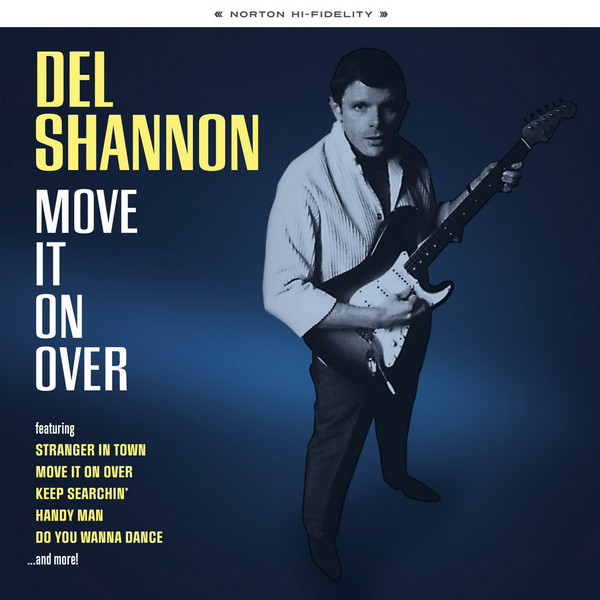 Accords et paroles Move It On Over Del Shannon