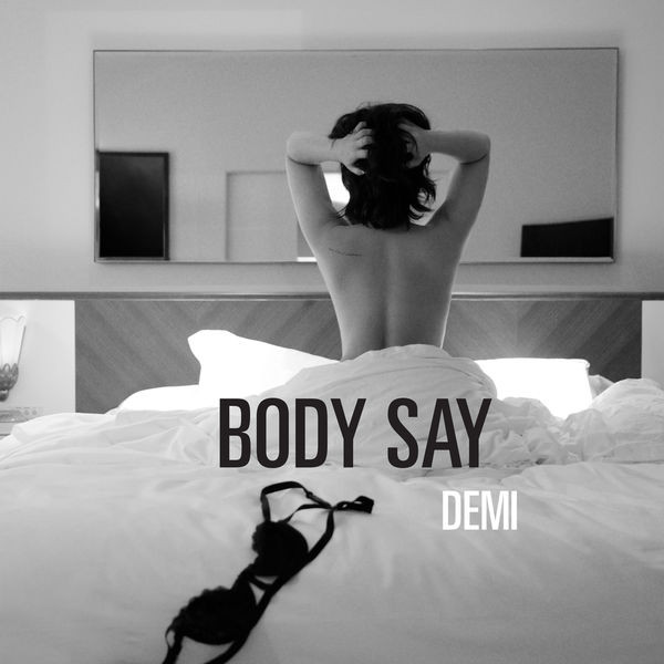 Accords et paroles Body Say Demi Lovato
