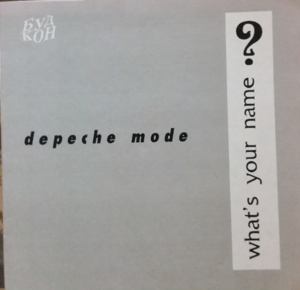 Accords et paroles Whats Your Name Depeche Mode