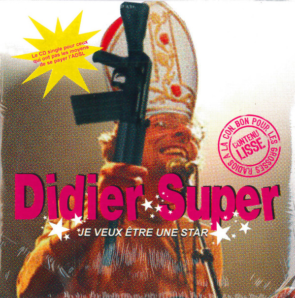 Accords et paroles Je Veux Être Une Star Didier Super