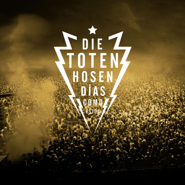 Accords et paroles Dias Como Estos Die Toten Hosen