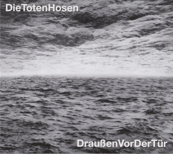 Accords et paroles Draußen Vor Der Tür Die Toten Hosen