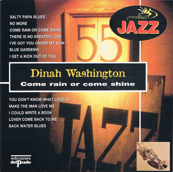 Accords et paroles Come Rain Or Come Shine Dinah Washington