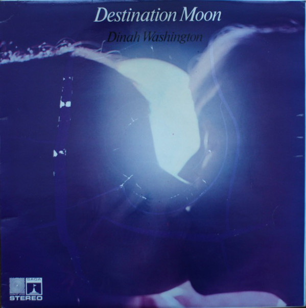 Accords et paroles Destination Moon Dinah Washington