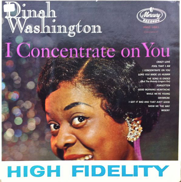 Accords et paroles I Concentrate On You Dinah Washington