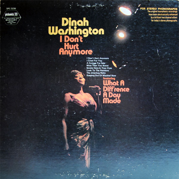 Accords et paroles I Dont Hurt Anymore Dinah Washington