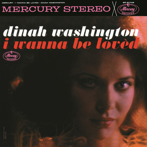 Accords et paroles I Wanna Be Loved Dinah Washington