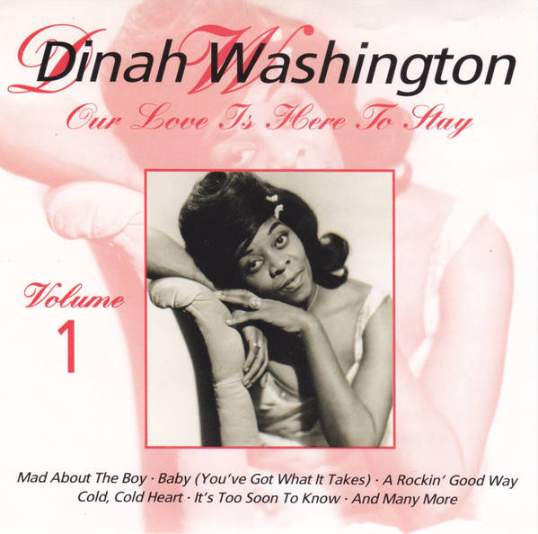 Accords et paroles Our Love Is Here To Stay Dinah Washington