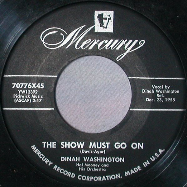 Accords et paroles The Show Must Go On Dinah Washington