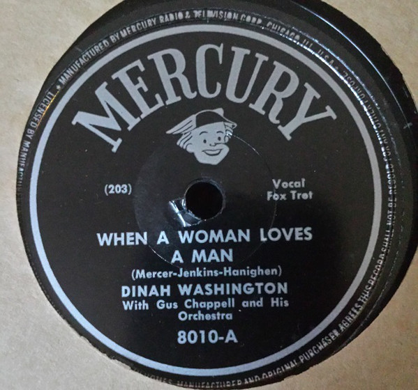 Accords et paroles When A Woman Loves A Man Dinah Washington