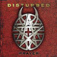 Accords et paroles Prayer Disturbed