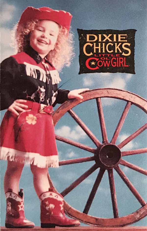 Accords et paroles Little Ol Cowgirl Dixie Chicks