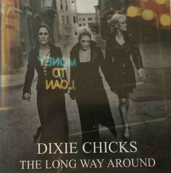 Accords et paroles Long Way Around Dixie Chicks