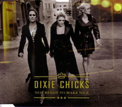 Accords et paroles Not ready to make nice Dixie Chicks