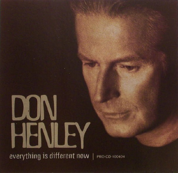 Accords et paroles Everything Is Different Now Don Henley