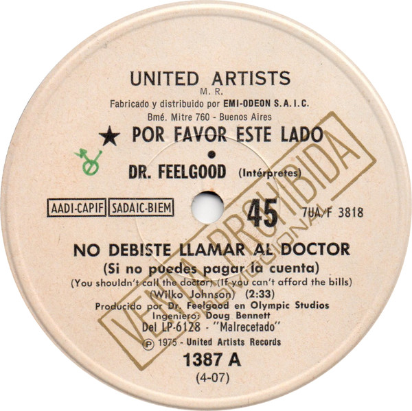 Accords et paroles You Shouldnt Call The Doctor If You Cant Afford The Bills Dr. Feelgood