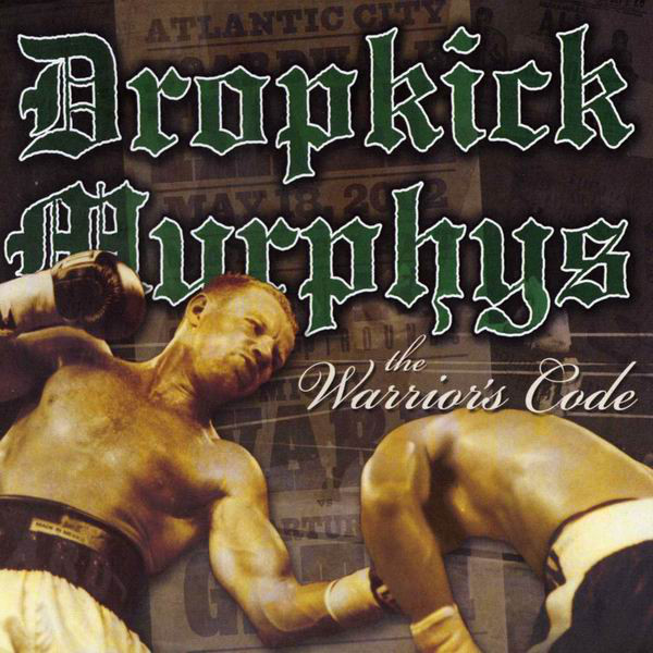 Accords et paroles Warriors Code Dropkick Murphys