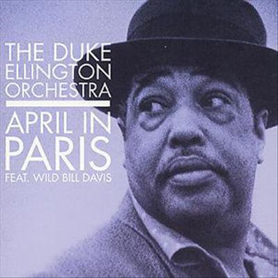 Accords et paroles April In Paris Duke Ellington