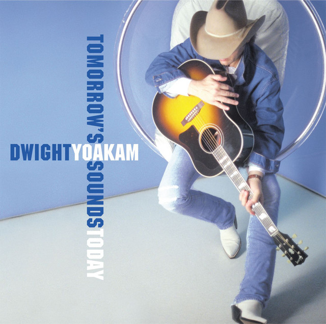 Accords et paroles Free To Go Dwight Yoakam