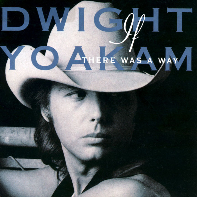 Accords et paroles Since I Started Drinkin Again Dwight Yoakam