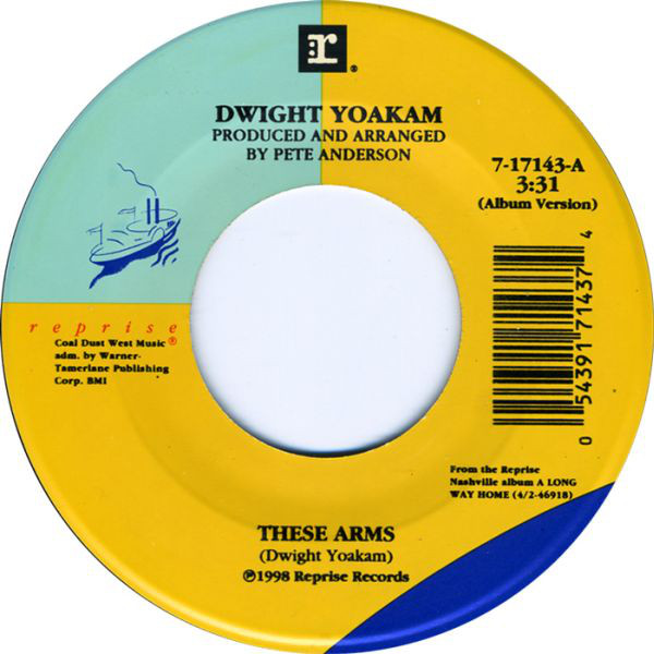 Accords et paroles These Arms Dwight Yoakam