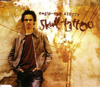 Accords et paroles Skull Tattoo Eagle-Eye Cherry