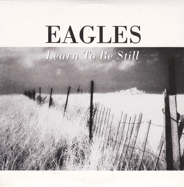 Accords et paroles Learn To Be Still Eagles