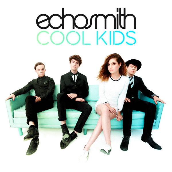 Accords et paroles Cool Kids Echosmith