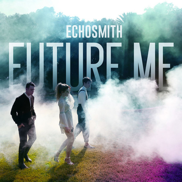 Accords et paroles Future Me Echosmith