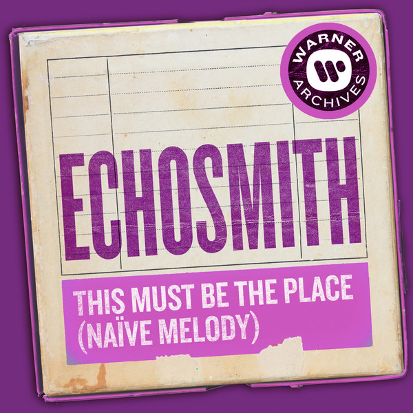 Accords et paroles This Must Be The Place Naive Melody Echosmith