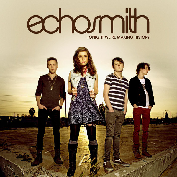 Accords et paroles Tonight Were Making History Echosmith