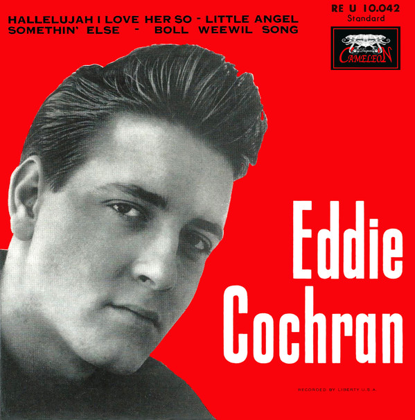 Accords et paroles Hallelujah, I Love Her So Eddie Cochran