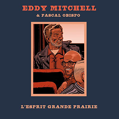 Accords et paroles Lesprit Grande Prairie Eddy Mitchell