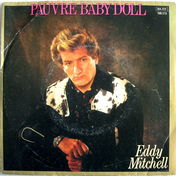 Accords et paroles Pauvre Baby Doll Eddy Mitchell