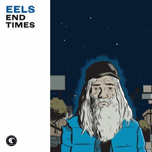 Accords et paroles End Times Eels