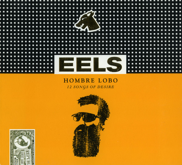 Accords et paroles Hombre Lobo 12 Songs Of Desire Eels