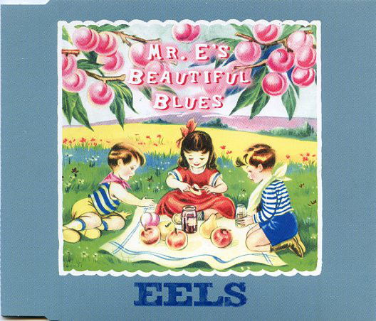 Accords et paroles Mr. E's Beautiful Blues Eels
