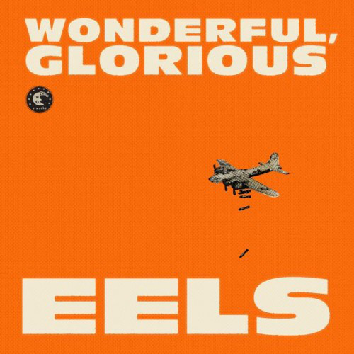Accords et paroles Wonderful Glorious Eels