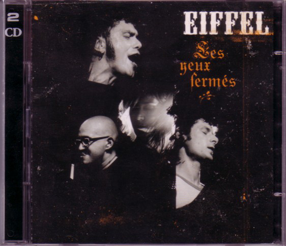 Accords et paroles Les Yeux Fermes Eiffel