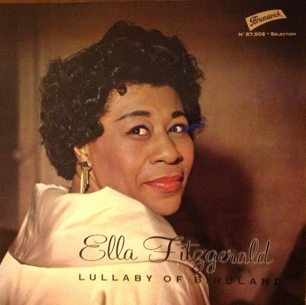 Accords et paroles Lullaby Of Birdland Ella Fitzgerald