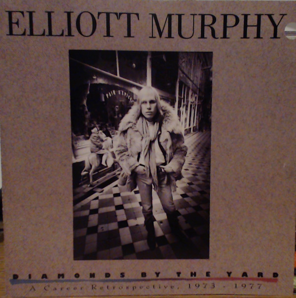 Accords et paroles Diamonds By The Yard Elliott Murphy