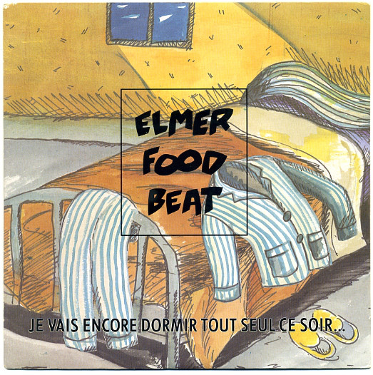Accords et paroles Je Vais Encore Dormir Tout Seul Ce Soir Elmer Food Beat